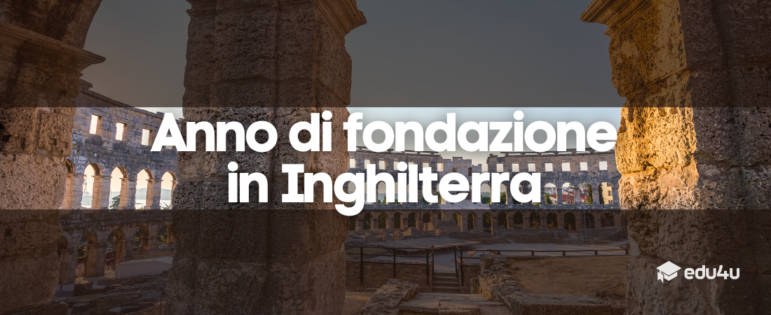 Anno di fondazione in Inghilterra